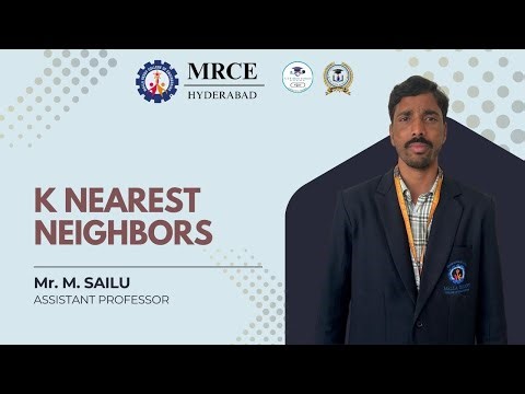 Machine Learning Lec 3 | K Nearest Neighbors | Mr. M Sailu | JNTU R22 | CSE(Data Science)