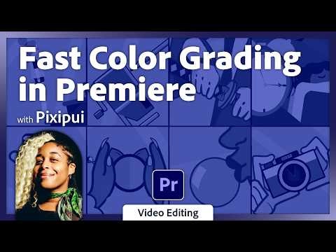 Fast Color Grading in Premiere with Pixipui