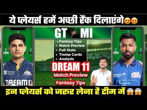 GT vs MI Dream11 Team Today Prediction, MI vs GT Dream11: Playing11, Stats, Analysis 