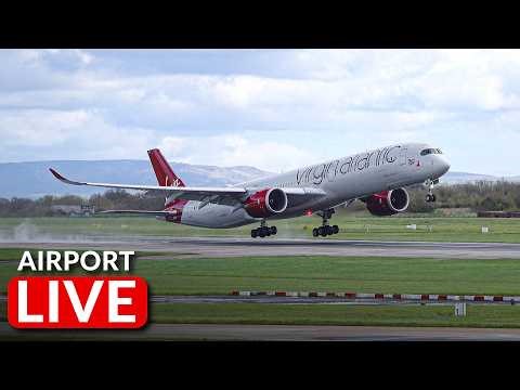 🔴 Manchester Airport LIVE ✈️