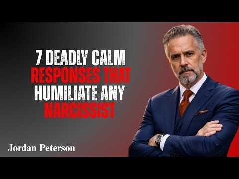 7 Deadly Calm Responses That Humiliate Any Narcissist || Most Powerful Speech by Jordan Peterson