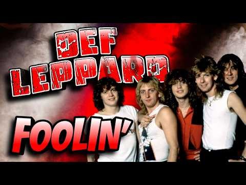 Foolin' - Def Leppard
