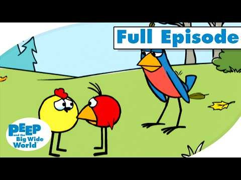 Chirp Flies the Coop | Peep and the Big Wide World