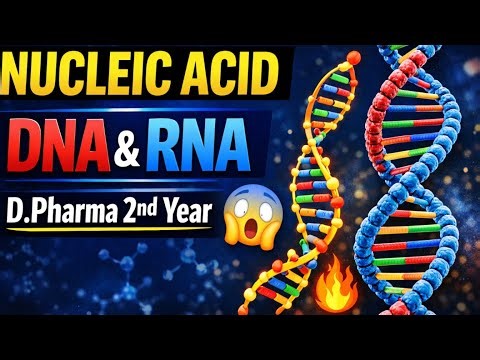 Nucleic Acid in One Video 💯 | Exam Oriented | D.Pharma 2nd Year