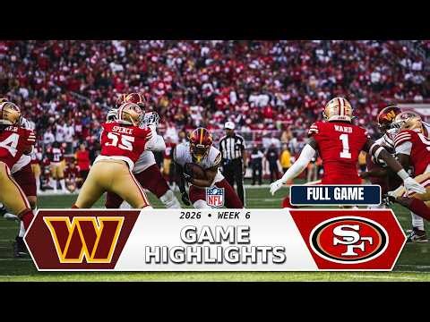Washington Commanders vs San Francisco 49ers | MNF Full Game Highlights | NFL Week 6, 2026