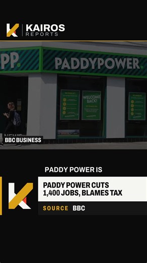 Paddy Power Cuts 1400 Jobs Due to UK Betting Tax Hike | Kairos Reports posted on the topic | LinkedIn