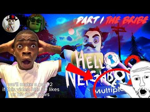 play hello neighbor 2 multiplayer with my best friend😱😰