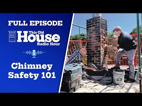 Chimney Safety 101 + Fixing Slanted Floors + Maggie Smith’s Quirky Foursquare