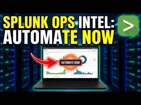 How to Automate Operational Intelligence with Splunk - Beginner Guide