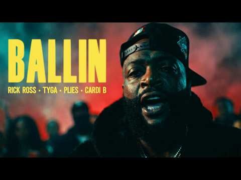 Rick Ross - BALLIN (ft. Tyga, Plies & Cardi B) Music Video 2026
