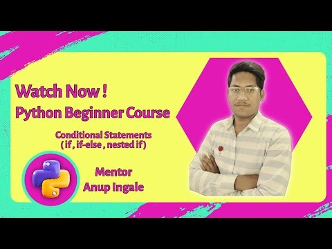 Python Conditional Statements | if, if-else, nested if in Hindi + English