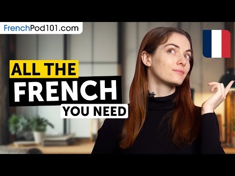 Learn French in 4 Hours - ALL the French Phrases You Need to Get Started