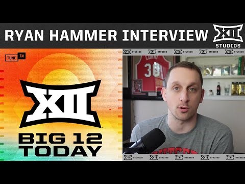 College Basketball Analyst, Ryan Hammer Interview | Big 12 Today