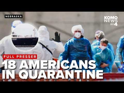 FULL PRESSER: Officials speak after 18 Americans return from Hantavirus-infected cruise