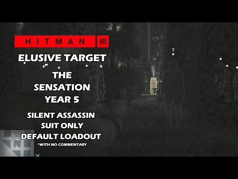 Hitman WoA | Elusive Target | The Sensation - Year 5 | SA/SO Default Loadout (No commentary)