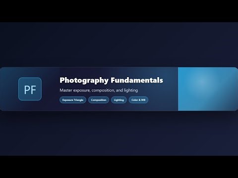 Photography Fundamentals: Master Exposure & Composition