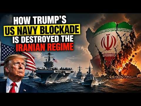 How Trump's US Navy Blockade Is Destroyed The Iranian Regime