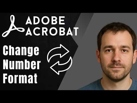 How to Change Page Number Format in a PDF Using Adobe Acrobat Pro DC (2026 Updated Guide)