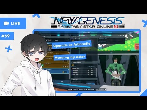 [🔴LIVE] Phantasy Star Online 2 | SAATNYA UPGRADE WEAPON 😎#69