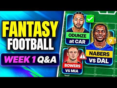 Week 1 Start / Sit - Fantasy Football Rankings Q&A