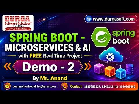 SPRING BOOT - MICROSERVICES & AI tutorials || Demo - 2 || by Mr. Anand On 13-10-2026 @9PM (IST)