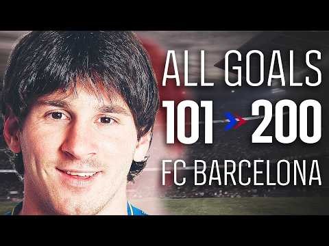 ALL LEO MESSI GOALS | PART 2: GOALS 101–200 | FC Barcelona 🔵🔴