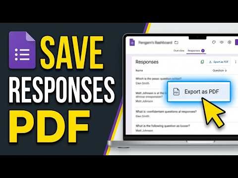 How to Save Google Forms Responses as PDF 2026 (Complete Guide)