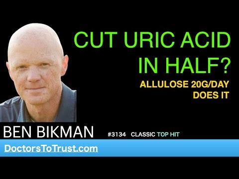 BEN BIKMAN | URIC ACID IN HALF! …ALLULOSE 20g / day cut uric acid from sky high to normal