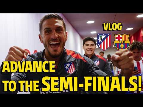 VLOG | Atlético de Madrid - FC Barcelona | WE ARE IN THE UCL SEMI-FINALS!
