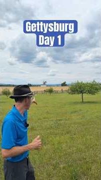 Day 1 - Battle of Gettysburg
