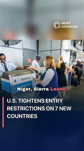 U.S. Tightens Entry Restrictions on 7 New Countries #worldnews #news