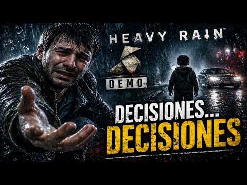 🔥 HEAVY RAIN – DEMO | DECISIONES DECISIONES🔥
