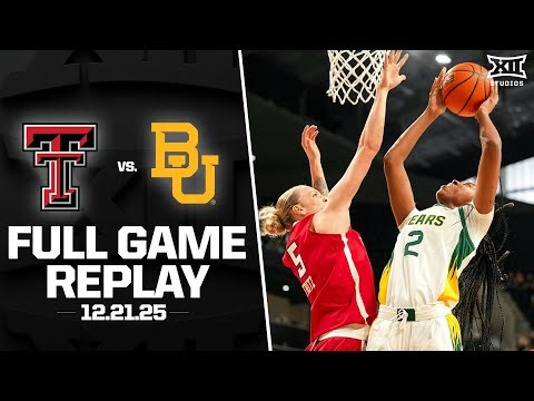 Texas Tech vs. Baylor Full Game Replay (12.21.25) | 2025-26 Big 12 Women's Basketball