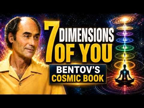 ITZHAK BENTOV: The Cosmic Book Explained — a complete map of the dimensions of consciousness