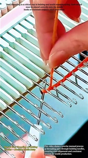Manual Yarn Threading on Knitting Needles — Precision Textile Setup