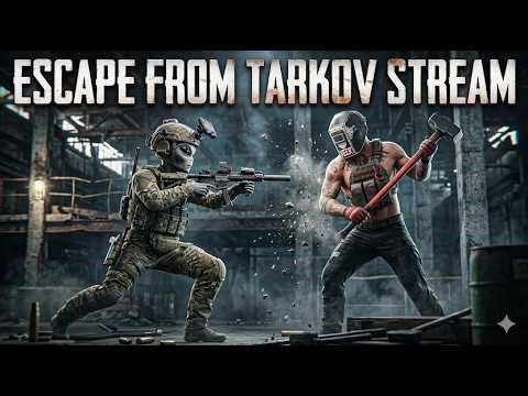 🔴LIVE | ESCAPE FROM TARKOV RAIDS