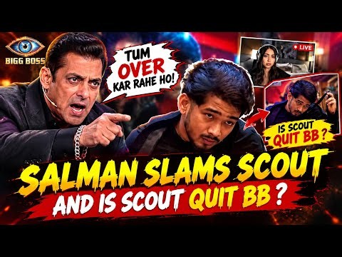 Salman slams scout on wkw, kaashvi live bb scout, scout quit bb ? Bigg boss 20 #biggboss20 #scout