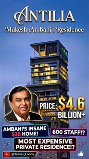 Antilia: The World’s Most Expensive Home?