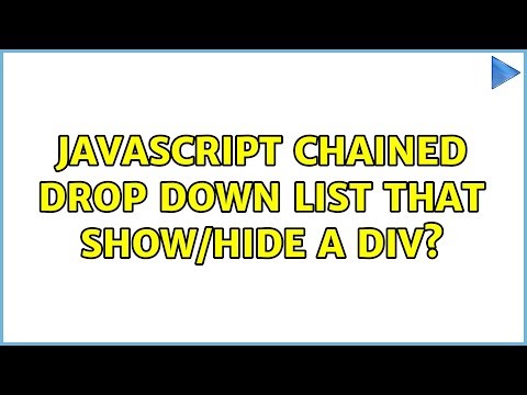 JavaScript Chained Drop Down List that Show/Hide a Div?