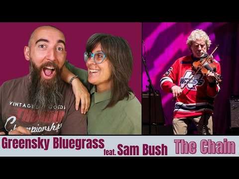 Greensky Bluegrass feat. Sam Bush - The Chain (REACTION) with my wife