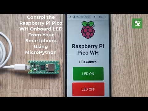 Control the Raspberry Pi Pico WH Onboard LED From Your Smartphone Using MicroPython (Thonny IDE)