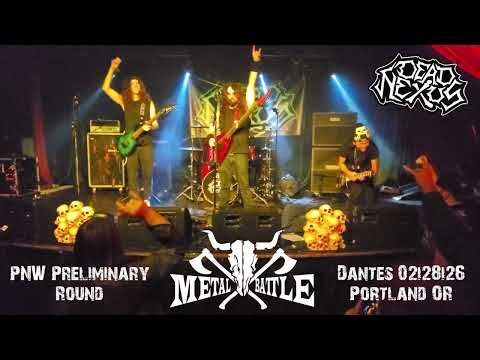 Dead Nexus Band - Wacken Metal Battle Full Set Round 1 2/28/26 Dantes Death Metal Wacken Open Air
