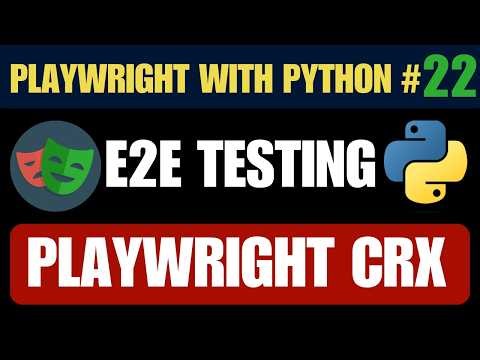 Playwright with Python #22 - Playwright CRX Extension Tutorial | Generate Scripts Easily