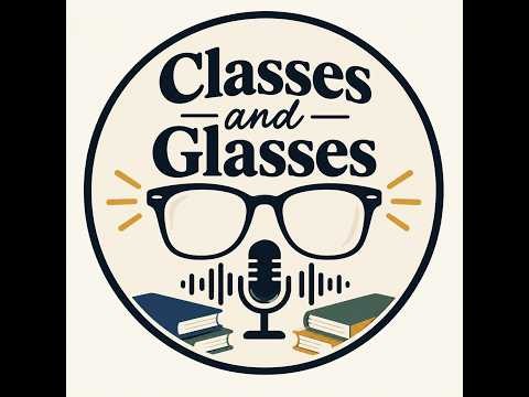 Ep. 4 - Transformers and Mild Holiday Talk | Classes and Glasses Podcast