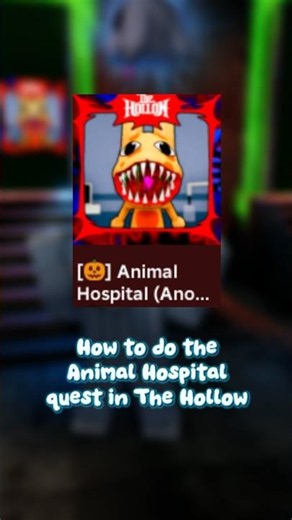 How to do the Animal Hospital quest in The Hollow #shorts #roblox #thehollow #tutorial
