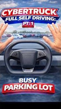 Tesla Cybertruck Full Self-Driving (FSD) Test | Busy Parking Lot – No Human Assistance