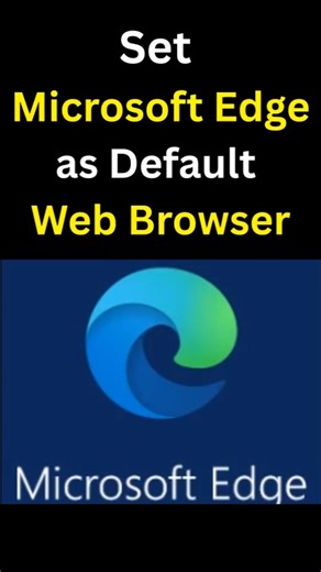 How to Make Microsoft Edge Default Browser on Windows (2026) | 1-Minute Trick!