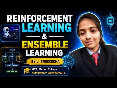 Reinforcement learning and Ensemble Learning | J Sreelekha | 25PMC131 
