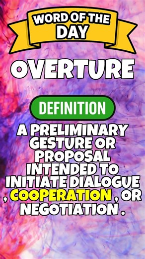 Word Of The Day | Day 170 | OVERTURE