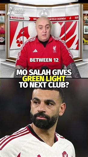 Mo Salah Gives GREEN LIGHT To Next Club?